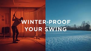 Secret Winter Weapon: How To Practice Golf Indoors And Crush It Next Spring