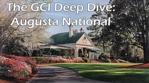 The Ultimate Augusta National Strategy Guide
