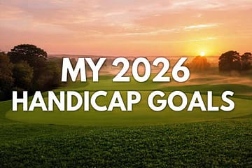 2026 Handicap Goals - Golf Course Intel