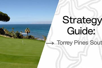Torrey Pines Strategy Guide - Golf Course Intel