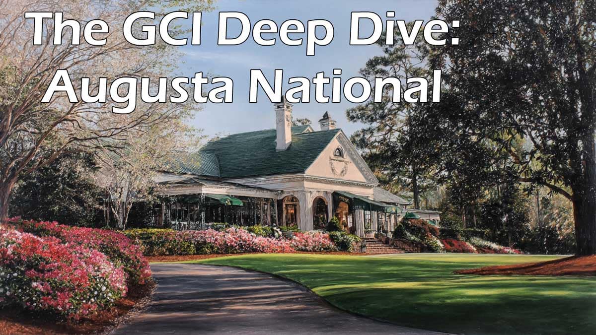 The Ultimate Augusta National Strategy Guide